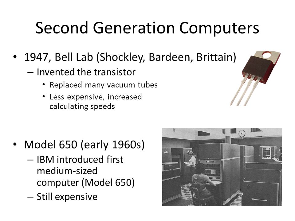 The First Generation Computers